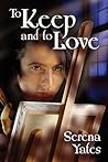 To Keep and to Love