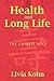 Health and Long Life: The C...