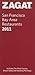 2011 San Francisco Bay Area Restaurants (Zagat Surveys)