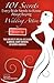 101 Secrets Every Bride Needs to Know About Buying Wedding At... by Steve Lang