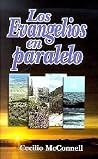 Los Evangelios en Paralelo (Spanish Edition) Los Evangelios en Paralelo (Spanish Edition)