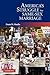America's Struggle for Same-Sex Marriage by Daniel R. Pinello
