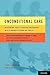 UNCONDITIONAL CARE: Relationship-Based, Behavioral Intervention with Vulnerable Children and Families