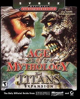 Age of Mythology: The Titans Expansion: Sybex Official Strategies & Secrets (Paperback)
