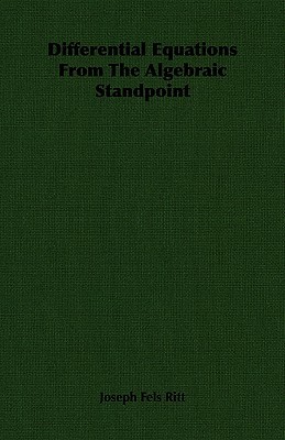 Differential Equations from the Algebraic Standpoint (Paperback)