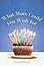 What More Could You Wish For