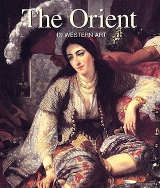 The Orient in Western Art (Hardcover)