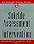 The Harvard Medical School Guide to Suicide Assessment and Intervention