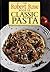 The Robert Rose Book of Classic Pasta