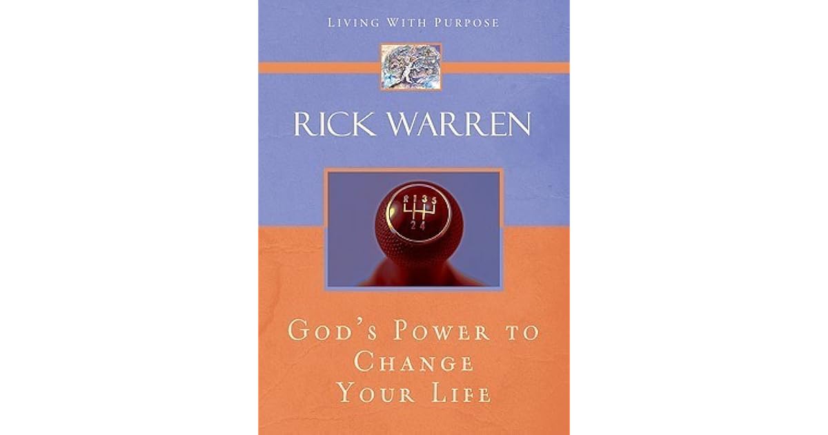 God's Power to Change Your Life by Rick Warren
