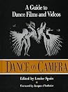 Dance on Camera: A Guide to Dance Films and Videos