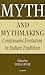 Myth and Mythmaking: Continuous Evolution in Indian Tradition (Collected Papers on South Asia, 12)