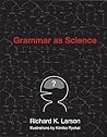 Grammar as Science (Mit Press)