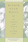 Within Four Walls: The Correspondence between Hannah Arendt and Heinrich Blücher, 1936-1968