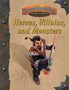 Heroes, Villains, And Monsters (Paperback)