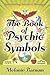 The Book of Psychic Symbols...