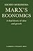 Marx's Economics: A dual theory of value and growth