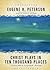 Christ Plays in Ten Thousand Places by PETERSON