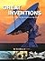 Great Inventions: Geniuses, Gadgets and Gizmos: Innovations in Our Time