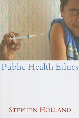 Public Health Ethics (Paperback)