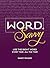 Word Savvy: Use the Right W...