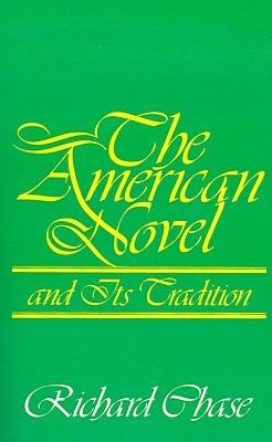 The American Novel and Its Tradition (Paperback)