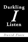 Darkling I Listen
