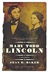 Mary Todd Lincoln...