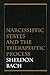 Narcissistic States and the Therapeutic Process by Sheldon Bach Narcissistic States and the Therapeutic Process by Sheldon Bach