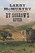 By Sorrow's River by Larry McMurtry By Sorrow's River by Larry McMurtry