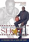 Trust Your Next SHOT: A Guide to a Life of Joy
