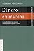 Dinero en marcha. La revolu...