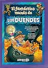 EL FANTÁSTICO MUNDO DE LOS DUENDES (Spanish Edition)