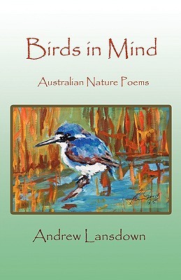 Birds in Mind: Australian Nature Poems (Paperback)