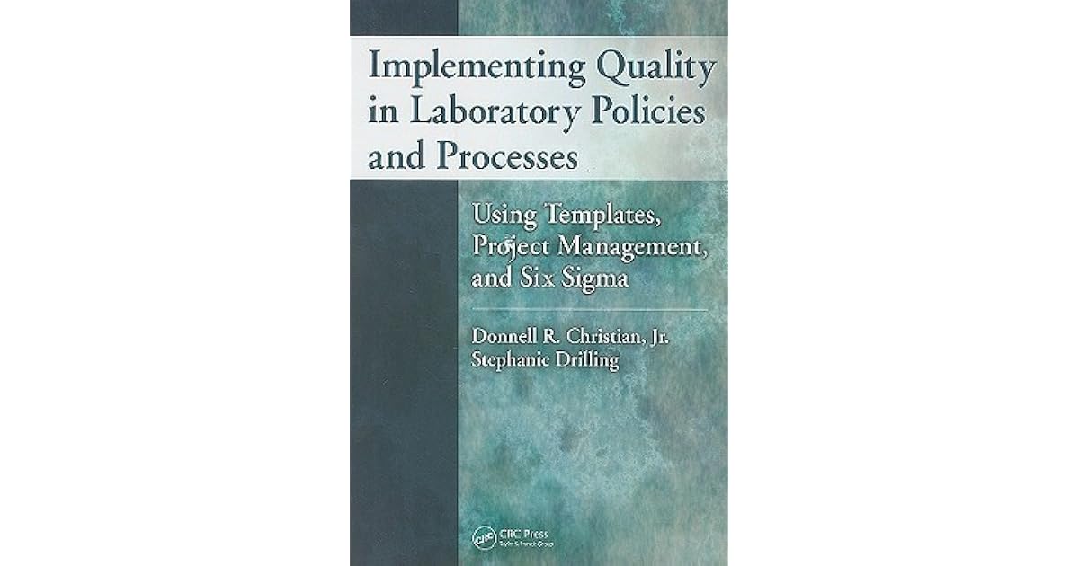 Laboratory Quality Assurance Manual and Templates by Donnell R