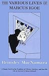 The Various Lives of Marcus Igoe