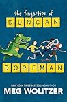 The Fingertips of Duncan Dorfman by Meg Wolitzer