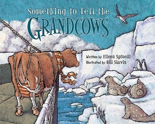 Something to Tell the Grandcows (Paperback)