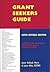 Grant Seekers Guide, 6th Edition