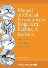 Manual of Clinical Procedures in Dogs, Cats, Rabbits, and Rodents Manual of Clinical Procedures in Dogs, Cats, Rabbits, and Rodents