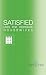 Satisfied Lives For Despera...