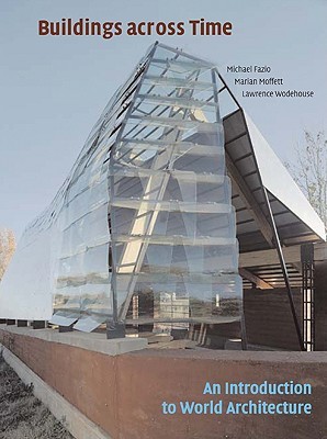 Buildings Across Time: An Introduction to World Architecture (Paperback)