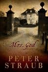 Mrs. God by Peter Straub, CSCS