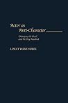 Actor as Anti-Character: Dionysus, the Devil, and the Boy Rosalind (Contributions in Drama and Theatre Studies) Actor as Anti-Character: Dionysus, the Devil, and the Boy Rosalind (Contributions in Drama and Theatre Studies)