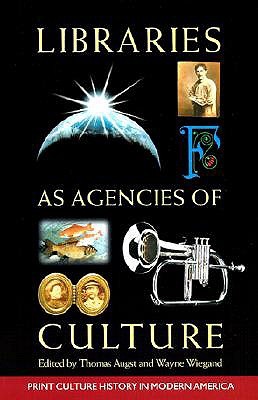 Libraries as Agencies of Culture (Paperback)