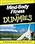 Mind-Body Fitness for Dummies