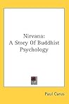 Nirvana: A Story of Buddhist Psychology