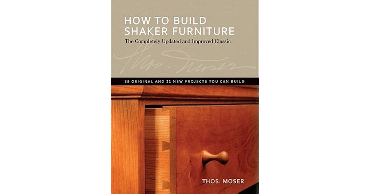 How to Build Shaker Furniture by Thos. Moser