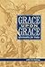 Grace Upon Grace: Spiritual...