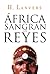 Africa: Sangran los Reyes (...